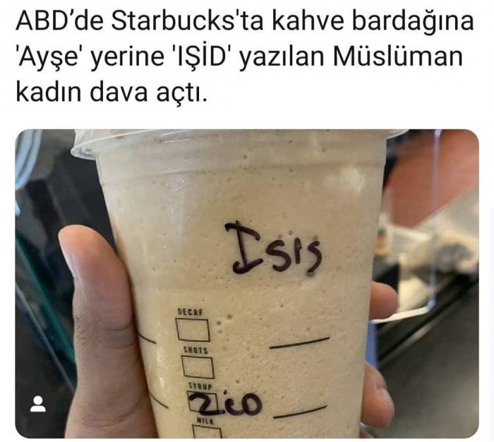 starbucksda bardağına ayşe yerine ışid yazlan kadn