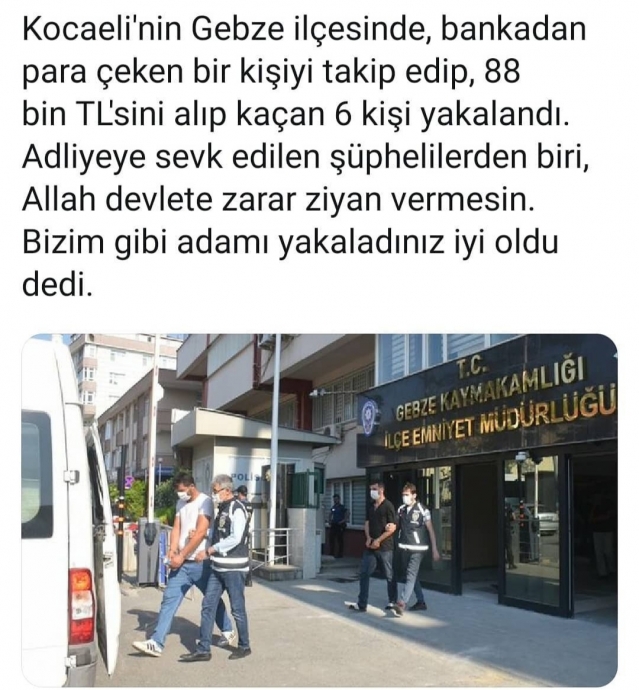 bizim gibi adamı yakaladınız iyi oldu diyen hırsız