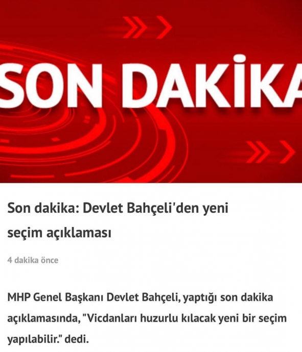 bahçeli nin yeni bir seçim yapılabilir açıklaması