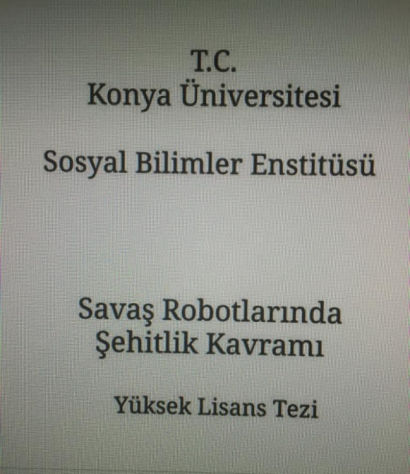 savaş robotlarında şehitlik kavramı yüksek lisansı