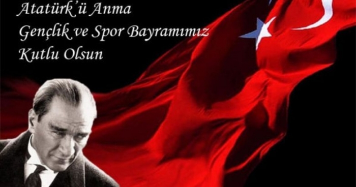 19 mayıs atatürk ü anma gençlik ve spor bayramı