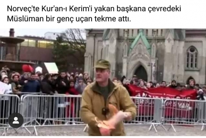kuran yakan norveçli bakana uçan tekme atan genç