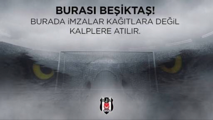 burası beşiktaş burada imzalar kalplere atılır