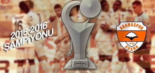 Adanaspor Süper Lig'de.