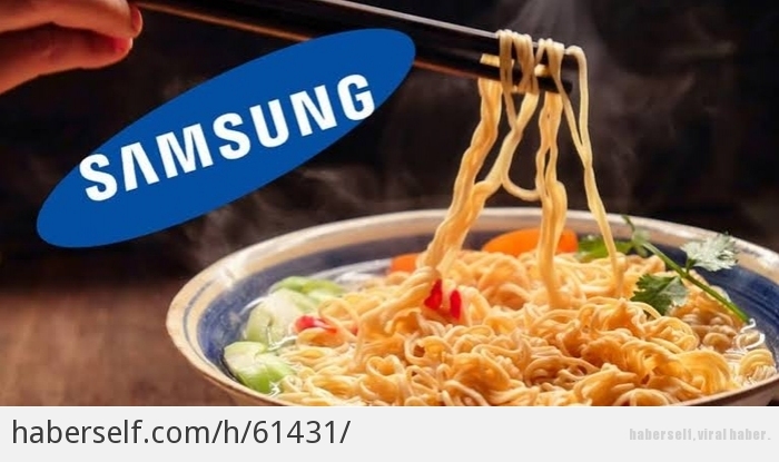 Samsung başlangıçta erişte satan bir firmaydı
