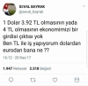 dolar yükseliyorsa banane ben tl kullanıyorum / #2061601