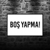 boş yapma / #1904534