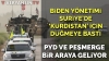 biden ın suriye de kürdistan için düğmeye basması / #2126781