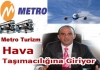 metro turizmin havayolu şirketi açması / #1549672