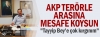 akp terörle arasına mesafe koysun / #1914488