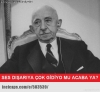ismet paşa ile sağır diye alay eden namussuzlar / #1626788
