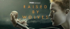 raised by wolves