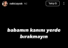 babamın kanını yerde bırakmayın