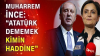 muharrem ince nin kanas canan a verdiği ayar