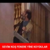 sevim koş fenere gene koydular / #2126981