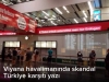 viyana havalimanında türkiye karşıtı yazı / #1133598