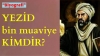 yezid in adını padişahın isim olarak kullanması / #2307028