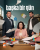 başka bir gün dizisi