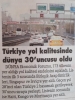 türkiye nin yol kalitesinde dünya 30 uncusu olması / #1690176