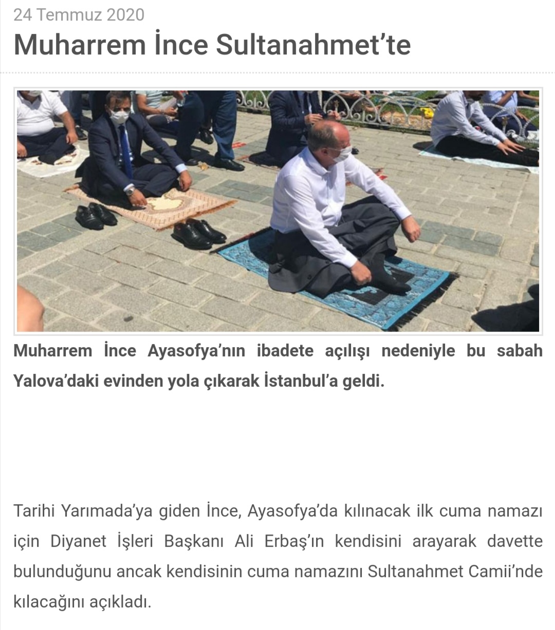 muharrem ince nin ayasofya da cuma namazı kılması.