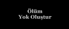 ölümden sonra hayat yoktur / #1312668