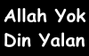 allah diye bir şey yoktur / #1983526