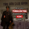 burada türklükten başka bir şey yok