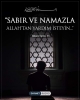 sabır ve namazla allah tan yardım isteyin / #2263857