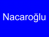 nacaroğlu