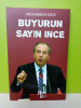buyurun sayın ince